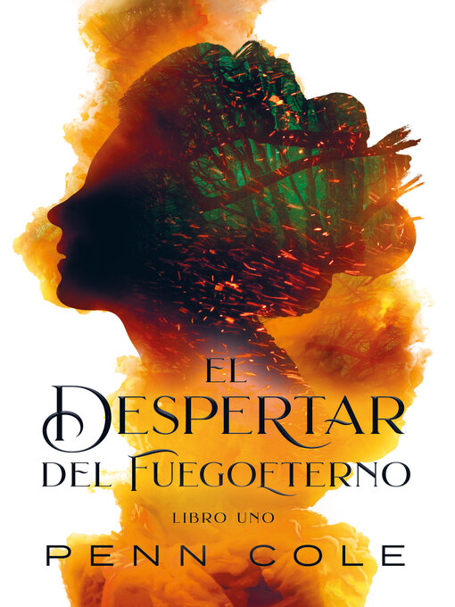 Title details for El despertar del Fuegoeterno by Penn Cole - Available